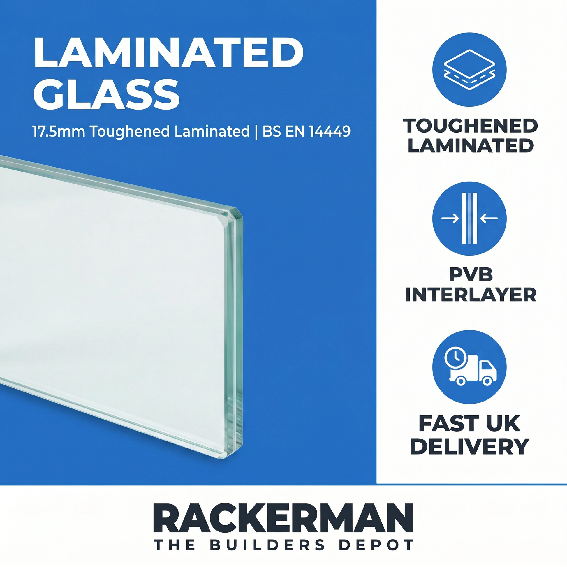 17.5mm toughened laminated glass specification - PVB interlayer, BS EN 14449, fast UK delivery