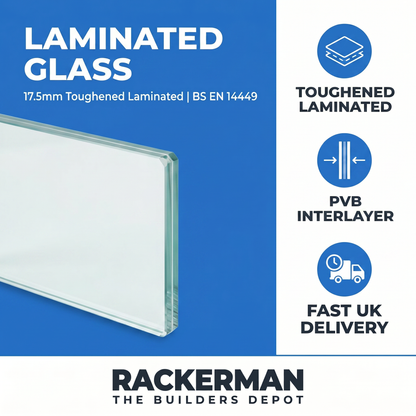17.5mm toughened laminated glass specification - PVB interlayer, BS EN 14449, fast UK delivery