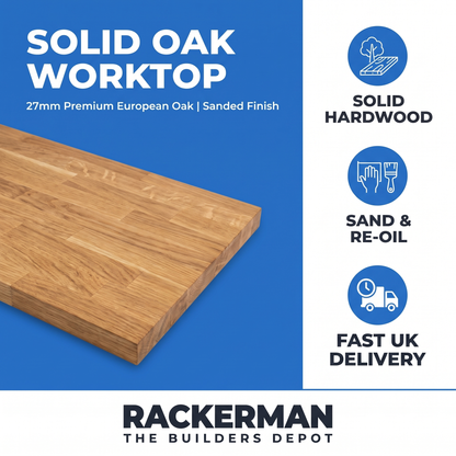Solid oak 27mm worktop specification - premium European oak, sand and re-oil, fast UK delivery